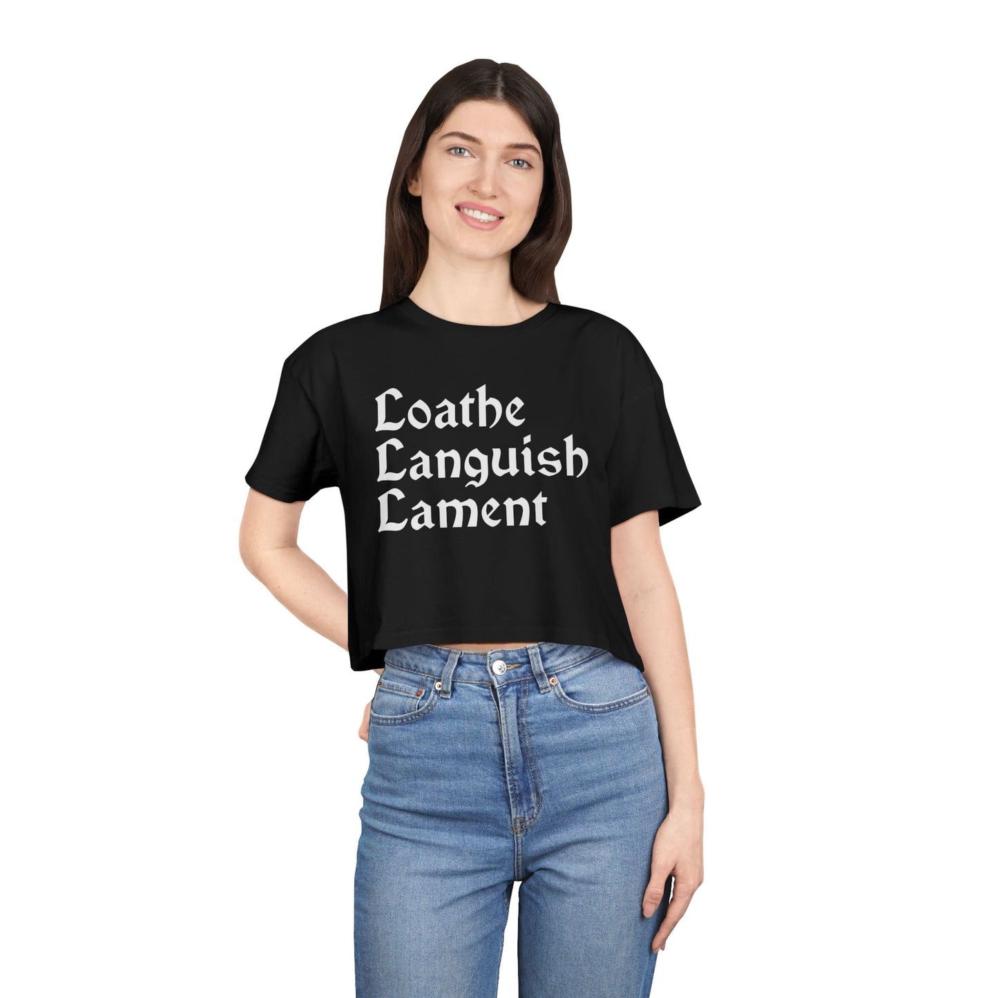 Loathe Languish Lament Cropped Tee