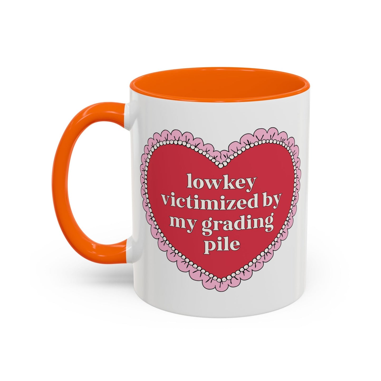 Lowkey Victimized by My Grading Pile Coffee Mug