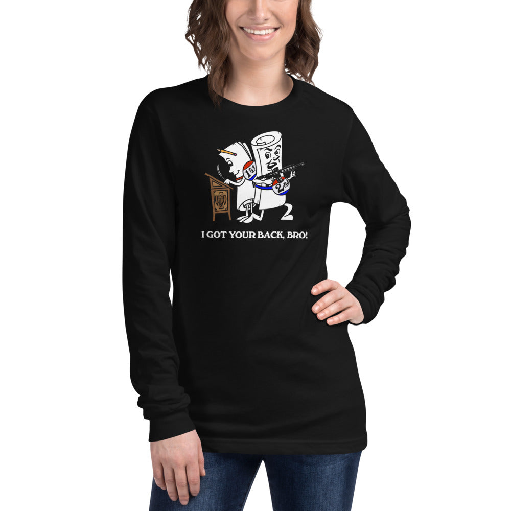 I Got Your Back Bro 2nd Amendment Unisex Long Sleeve Tee