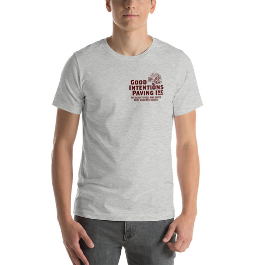 Good Intentions Paving Double Sided Graphic T-Shirt