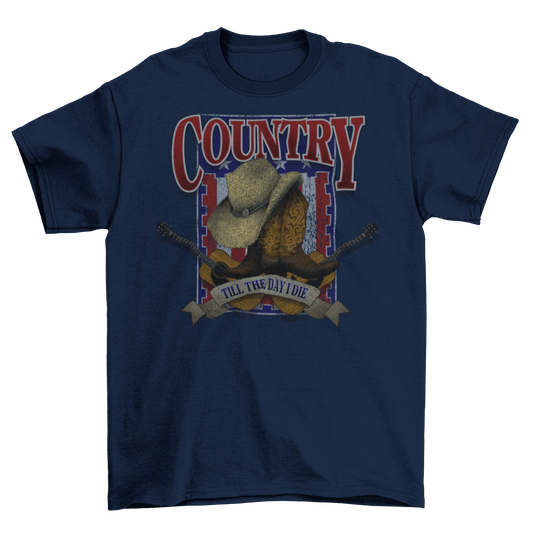 'Country Till I Die' Music Band Gift T-Shirt