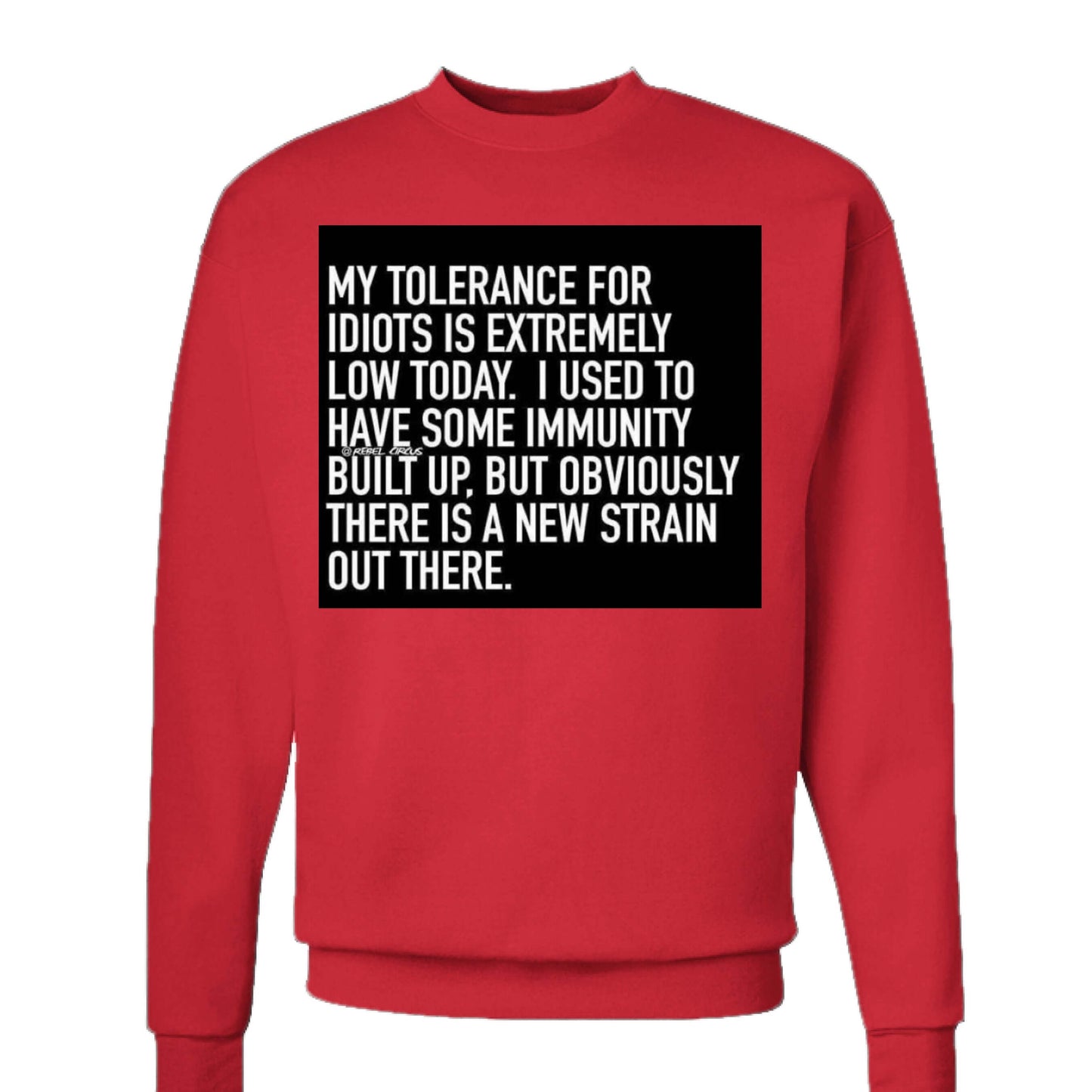 Tolerance sweatshirt