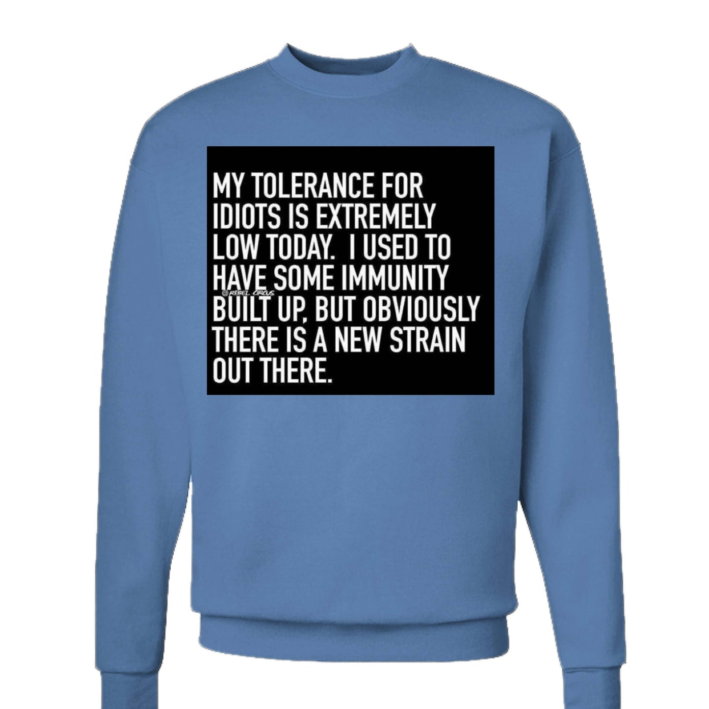 Tolerance sweatshirt