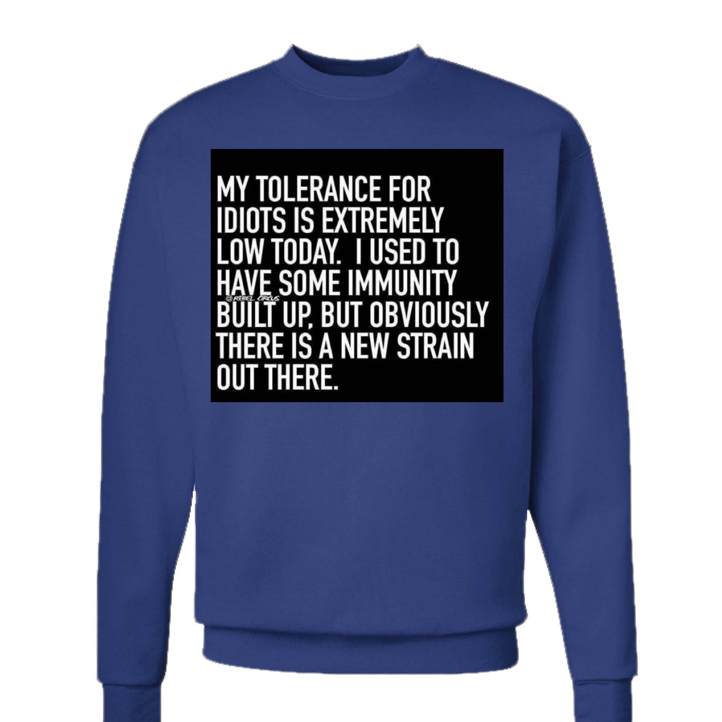 Tolerance sweatshirt