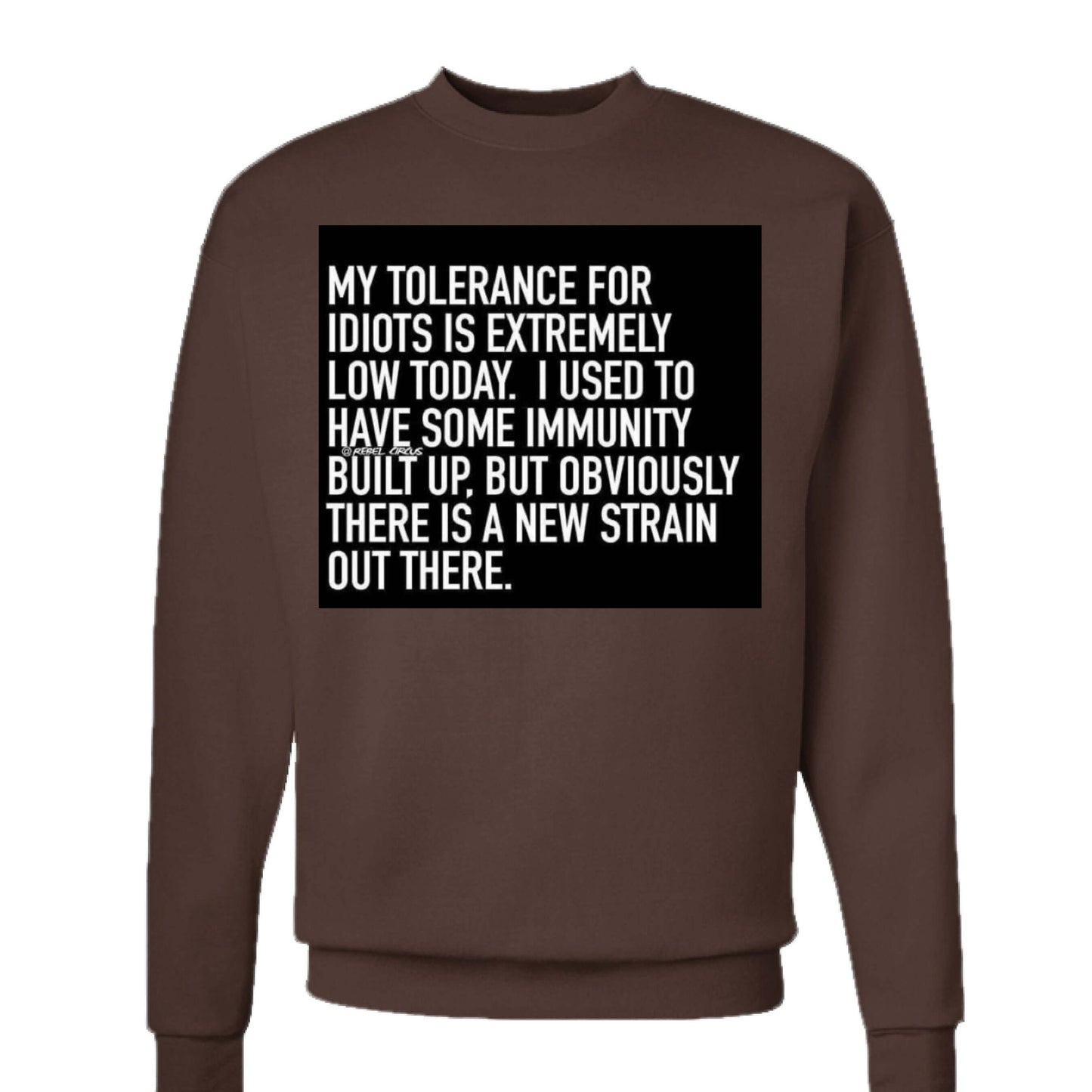Tolerance sweatshirt