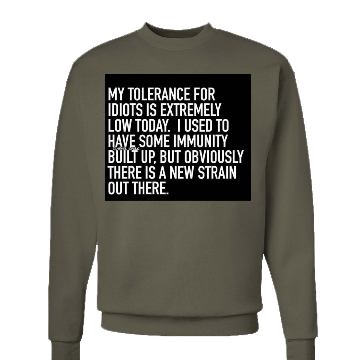 Tolerance sweatshirt