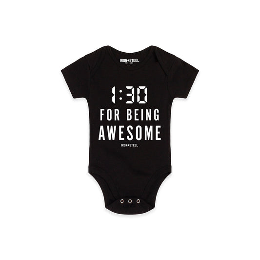 1:30 For Being Awesome Onesie