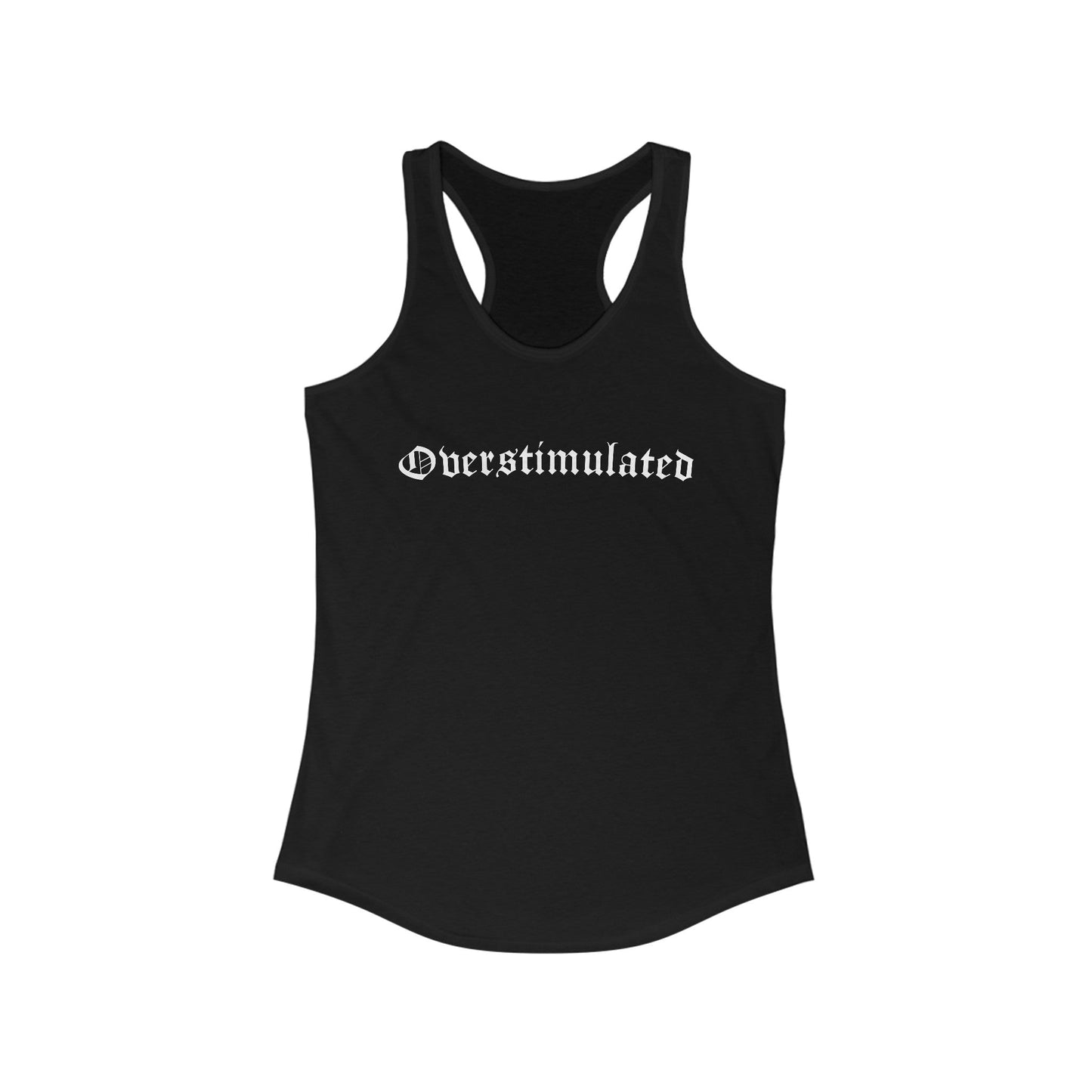 Overstimulated Women's Racerback Tank