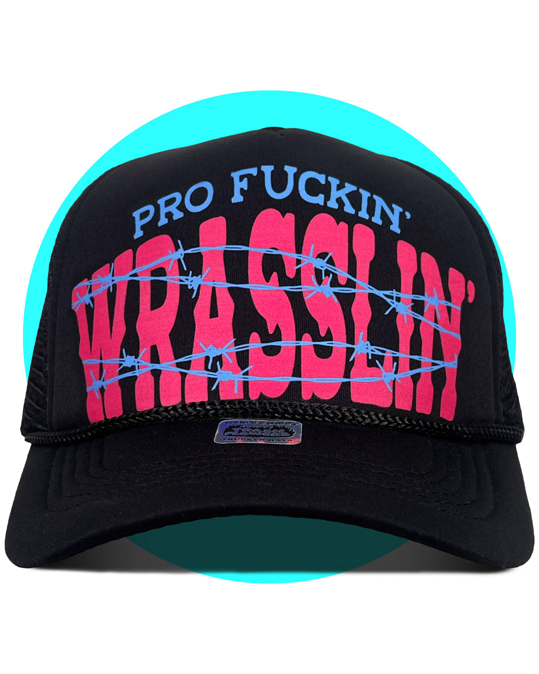Pro Fuckin' Wrasslin' Trucker Hat