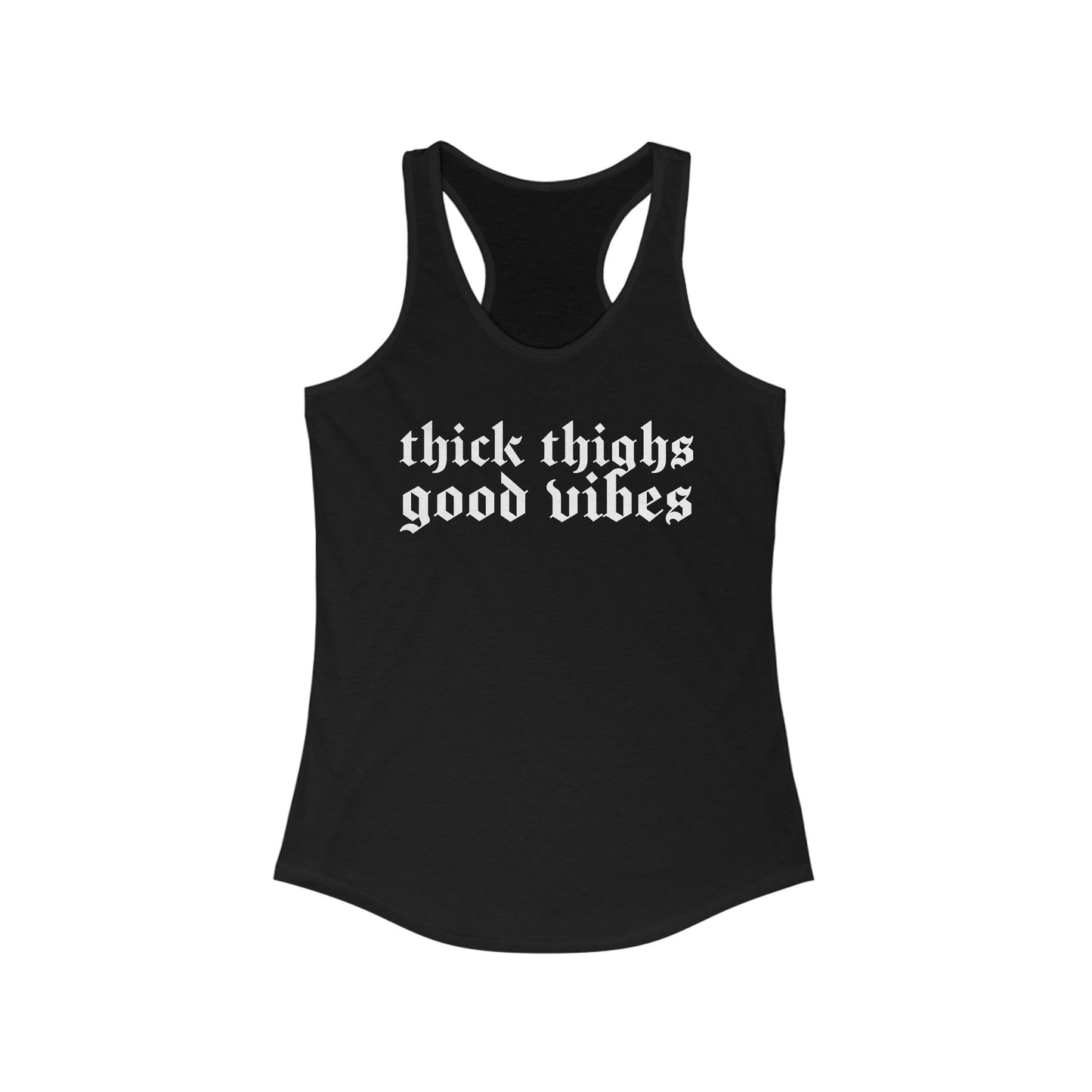 Thick Thighs Women's Racerback Tank