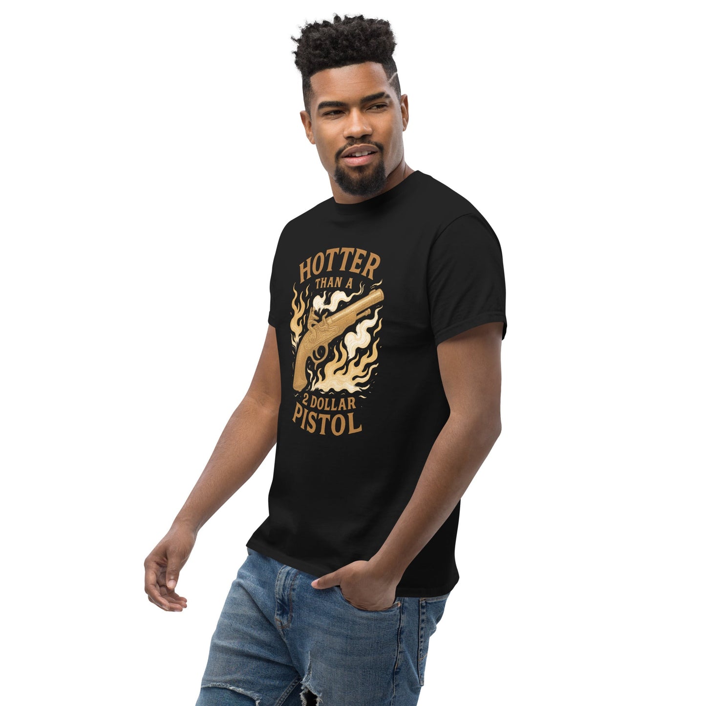 Hotter Than $2 Pistol Unisex classic tee