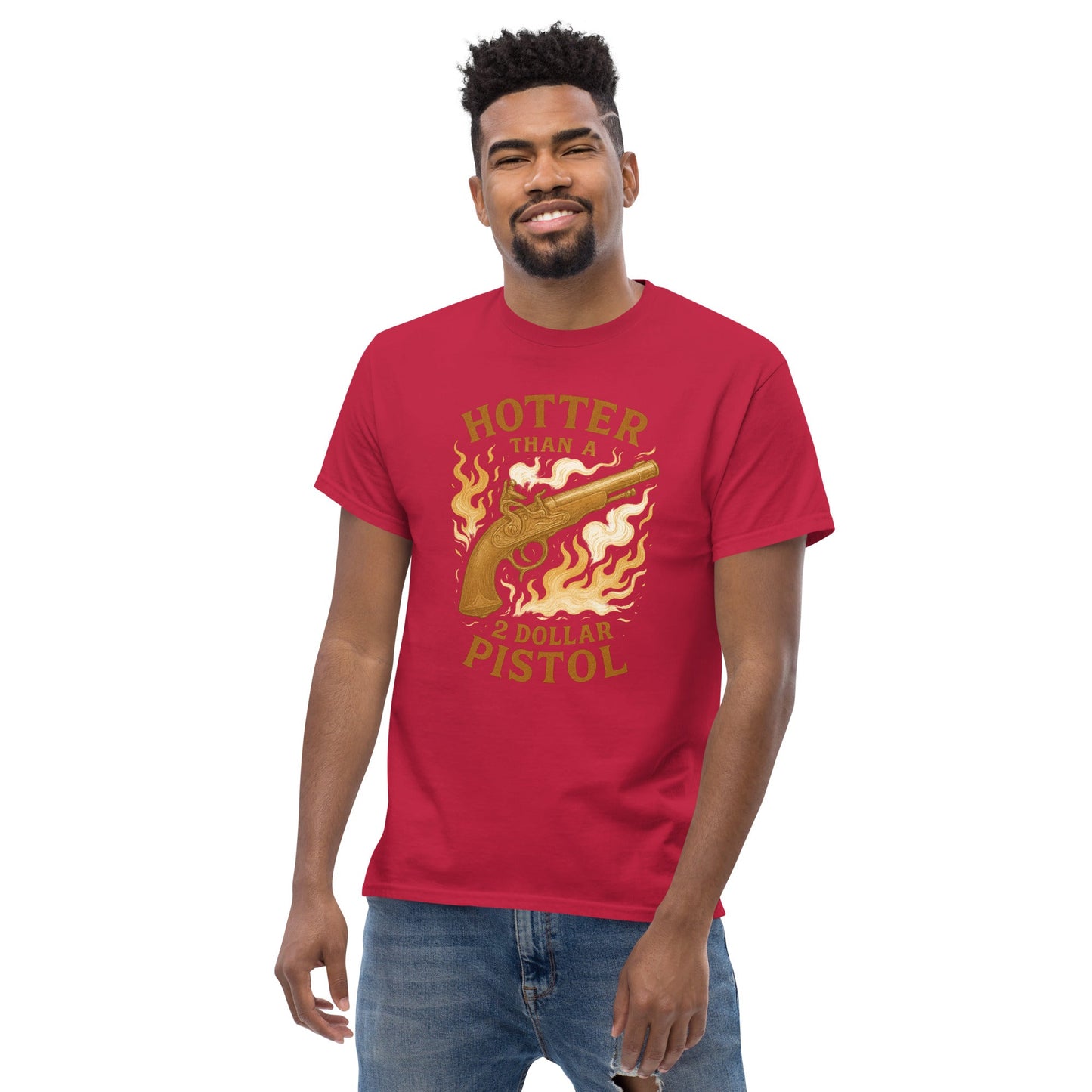 Hotter Than $2 Pistol Unisex classic tee