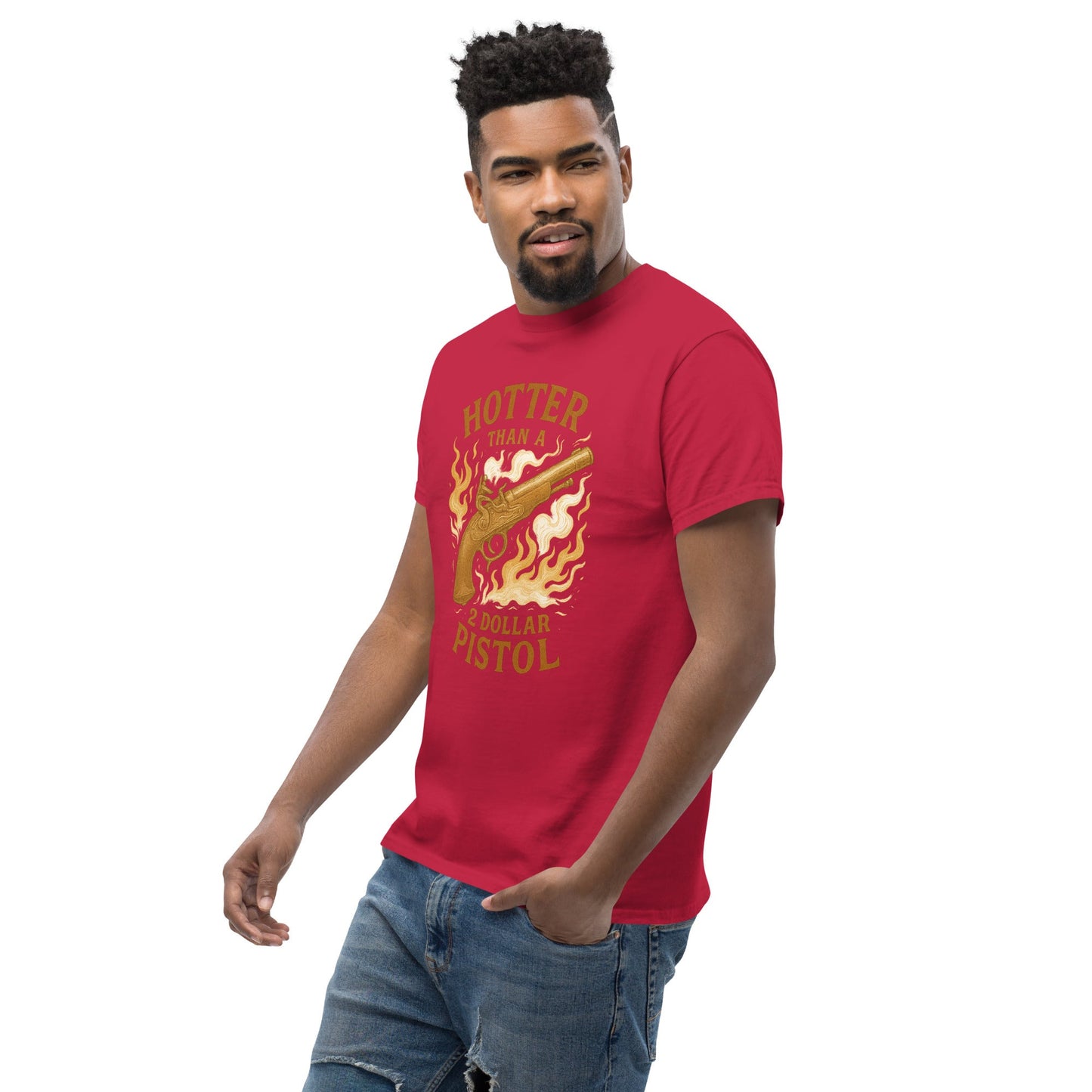 Hotter Than $2 Pistol Unisex classic tee