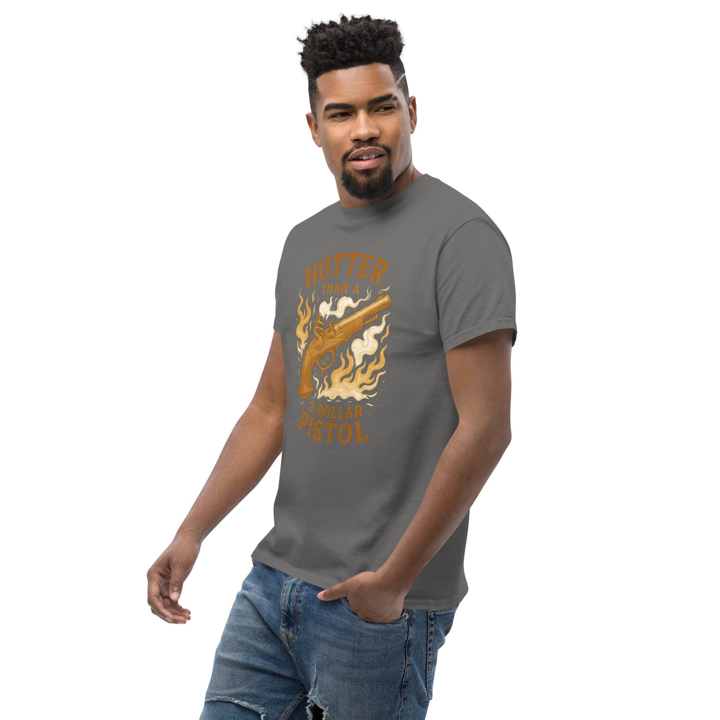 Hotter Than $2 Pistol Unisex classic tee
