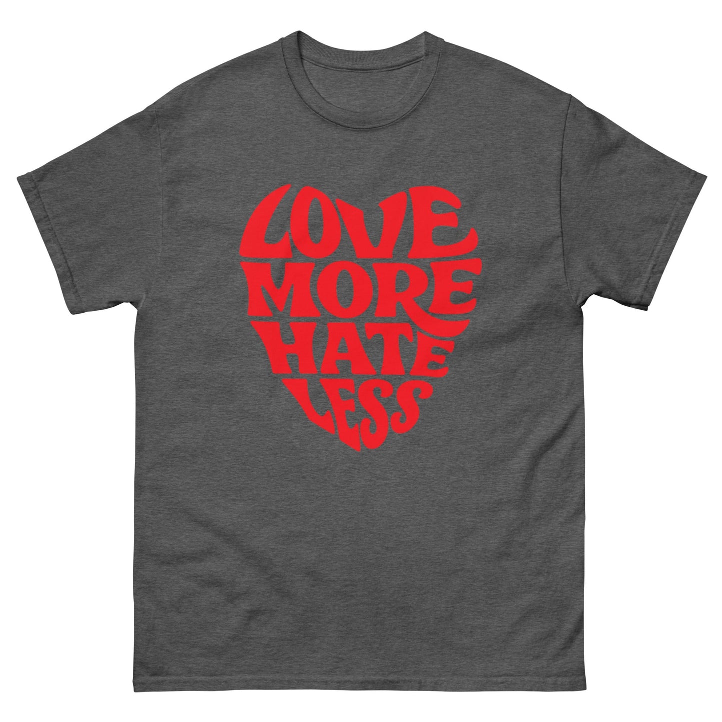 Love More Unisex classic tee