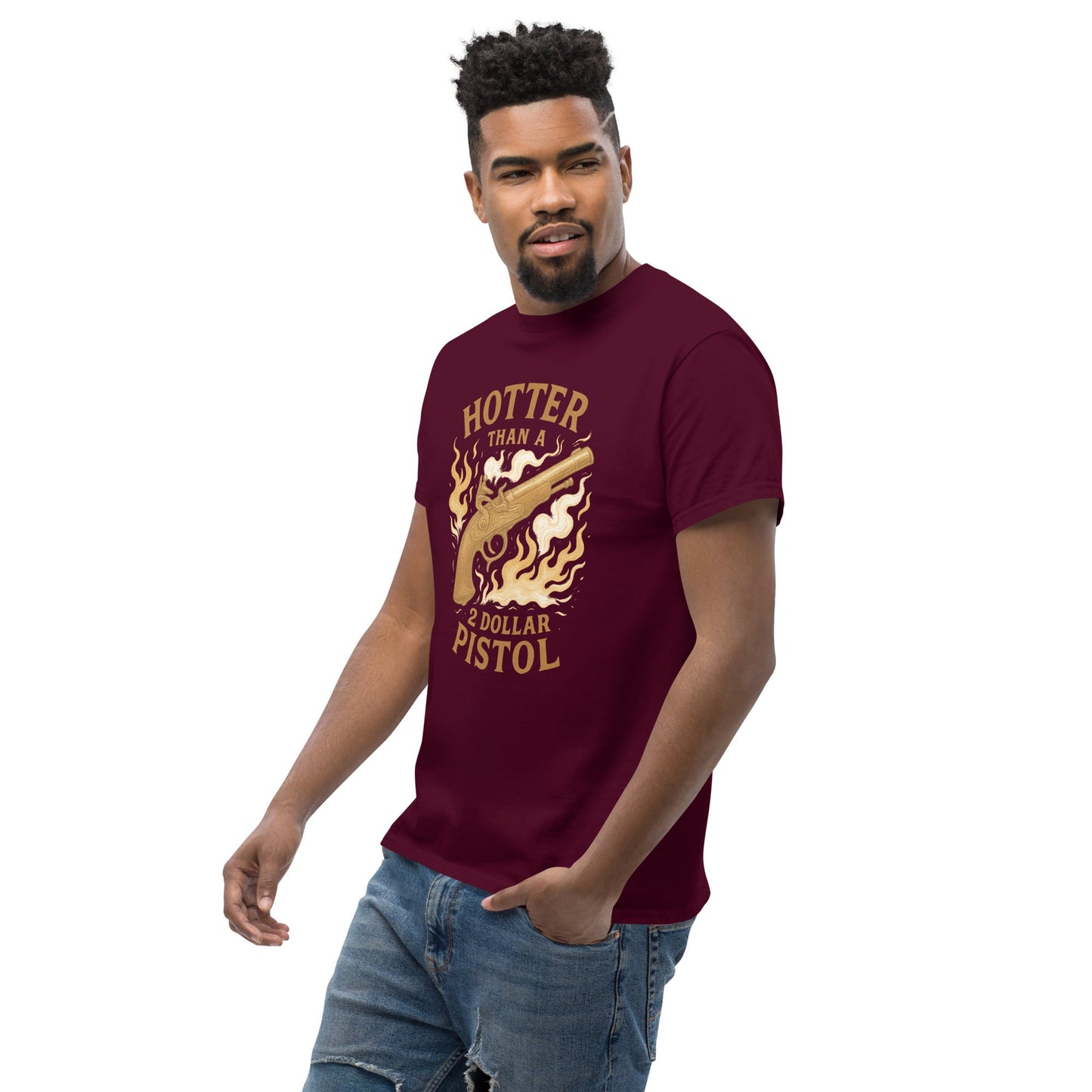 Hotter Than $2 Pistol Unisex classic tee