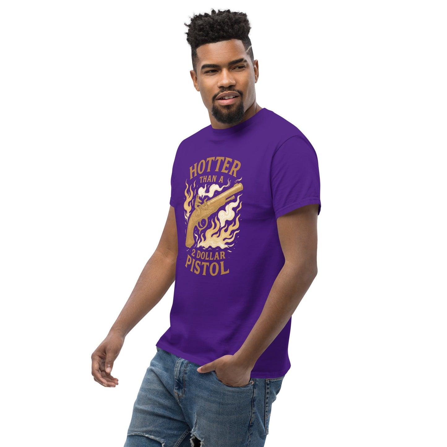 Hotter Than $2 Pistol Unisex classic tee
