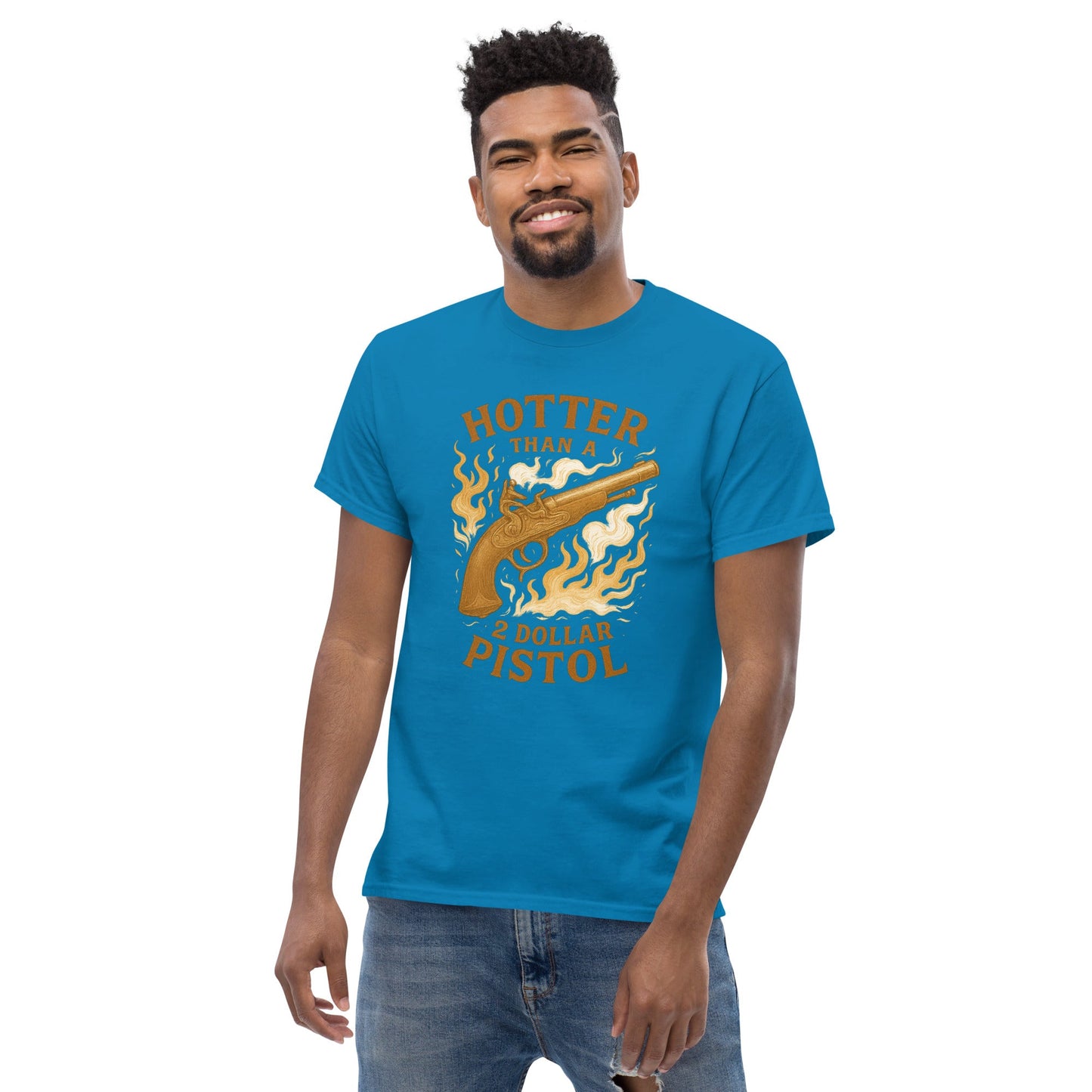 Hotter Than $2 Pistol Unisex classic tee