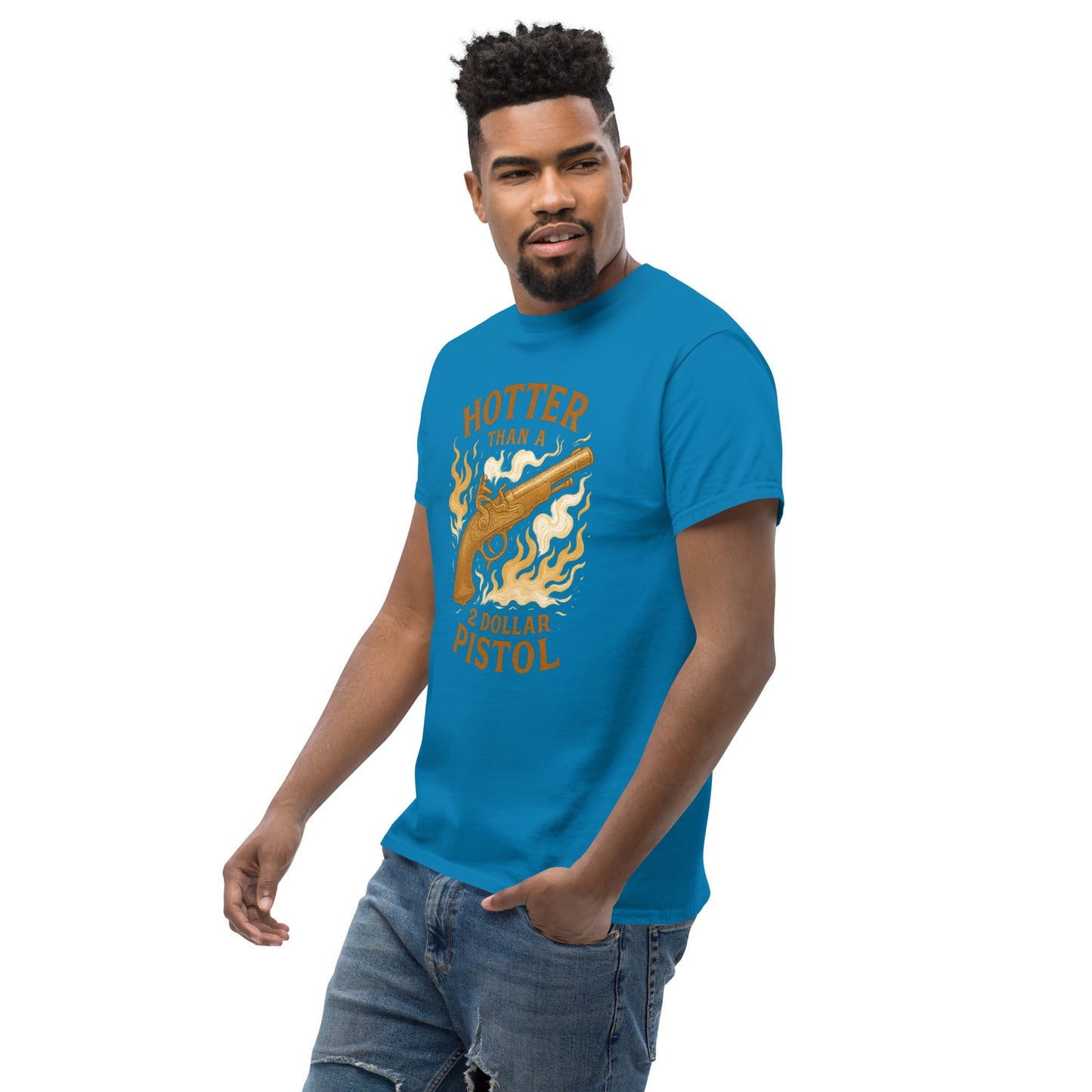 Hotter Than $2 Pistol Unisex classic tee