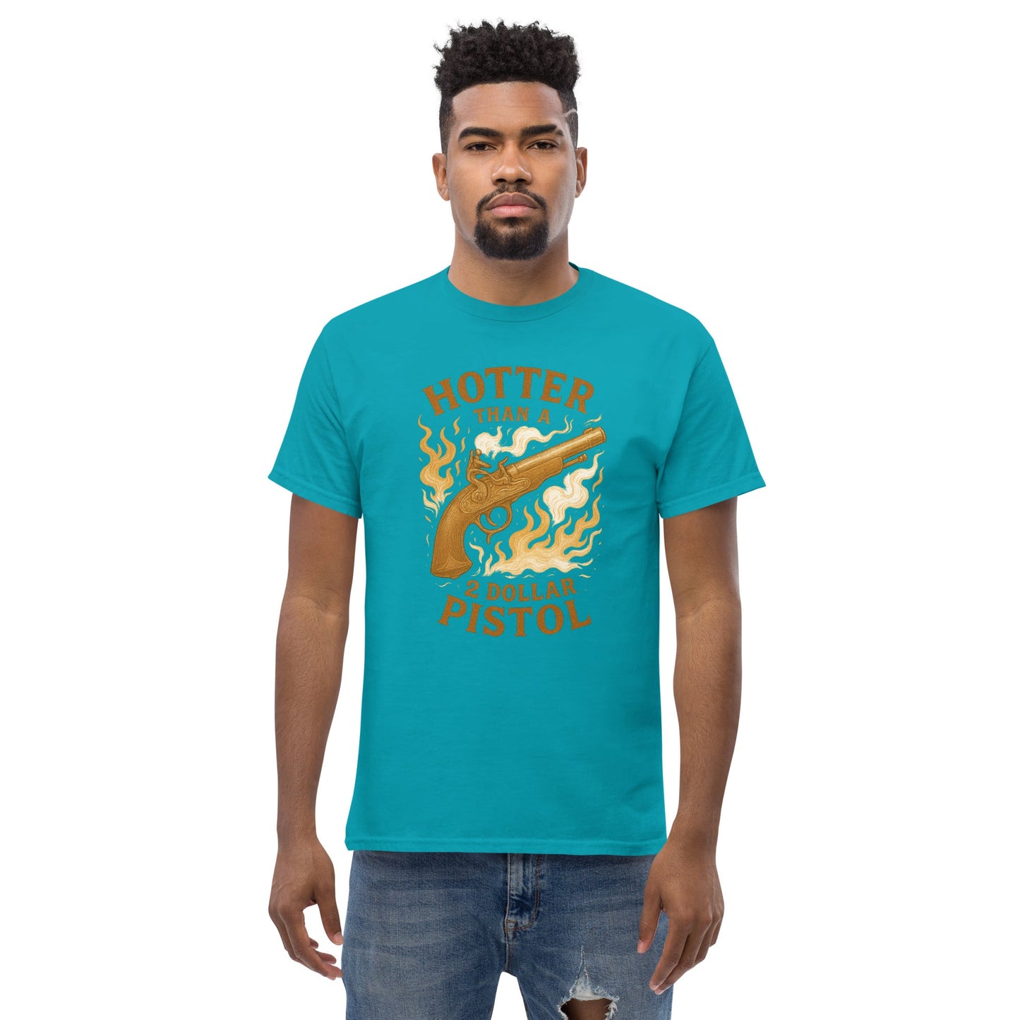 Hotter Than $2 Pistol Unisex classic tee
