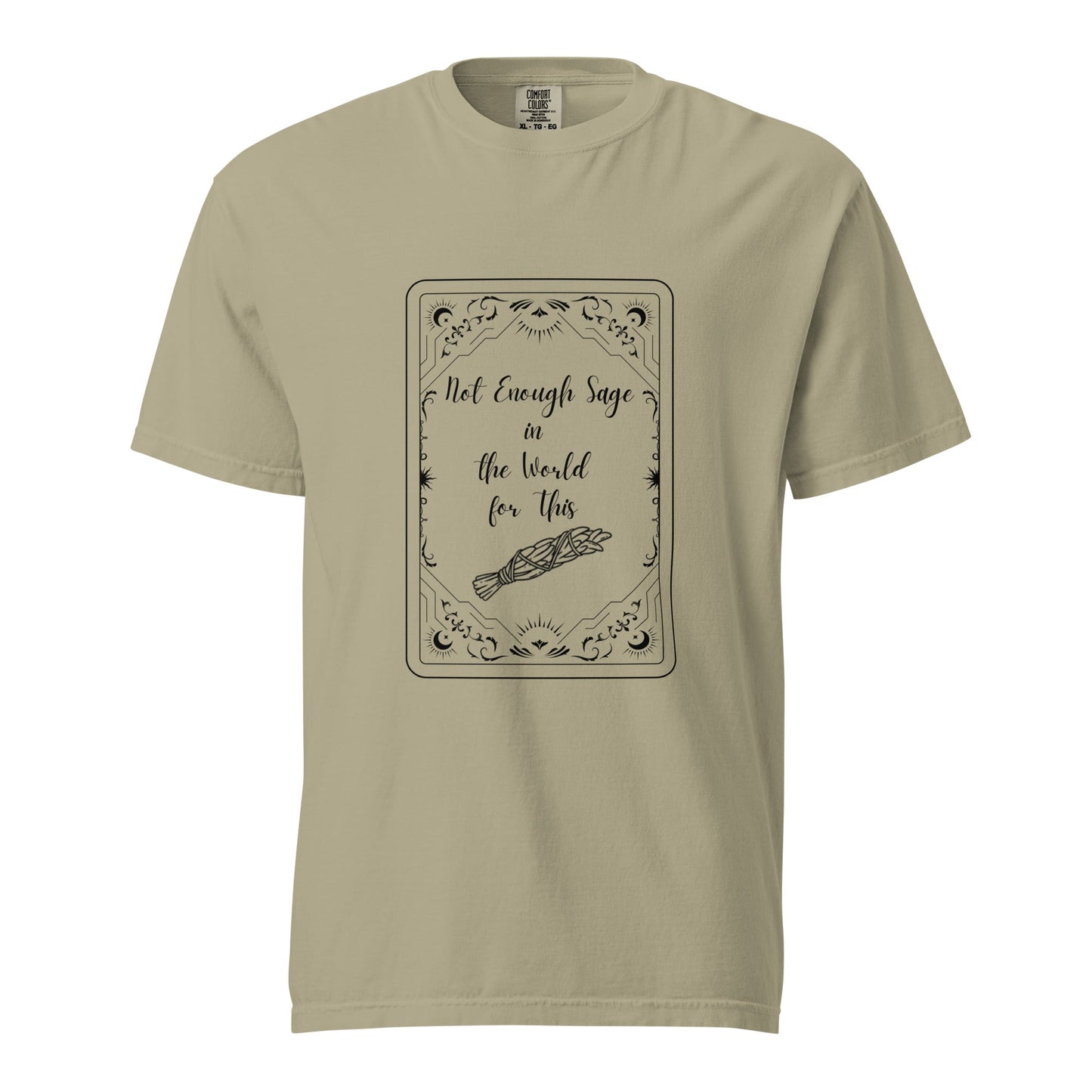Not Enough Sage Unisex comfort colors heavyweight t-shirt