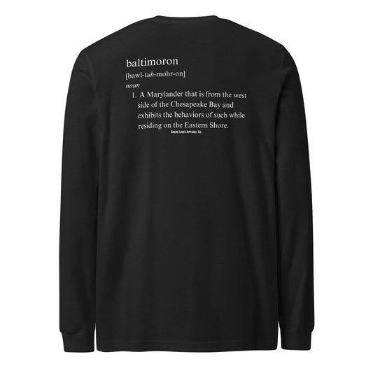 Baltimoron | Long Sleeve