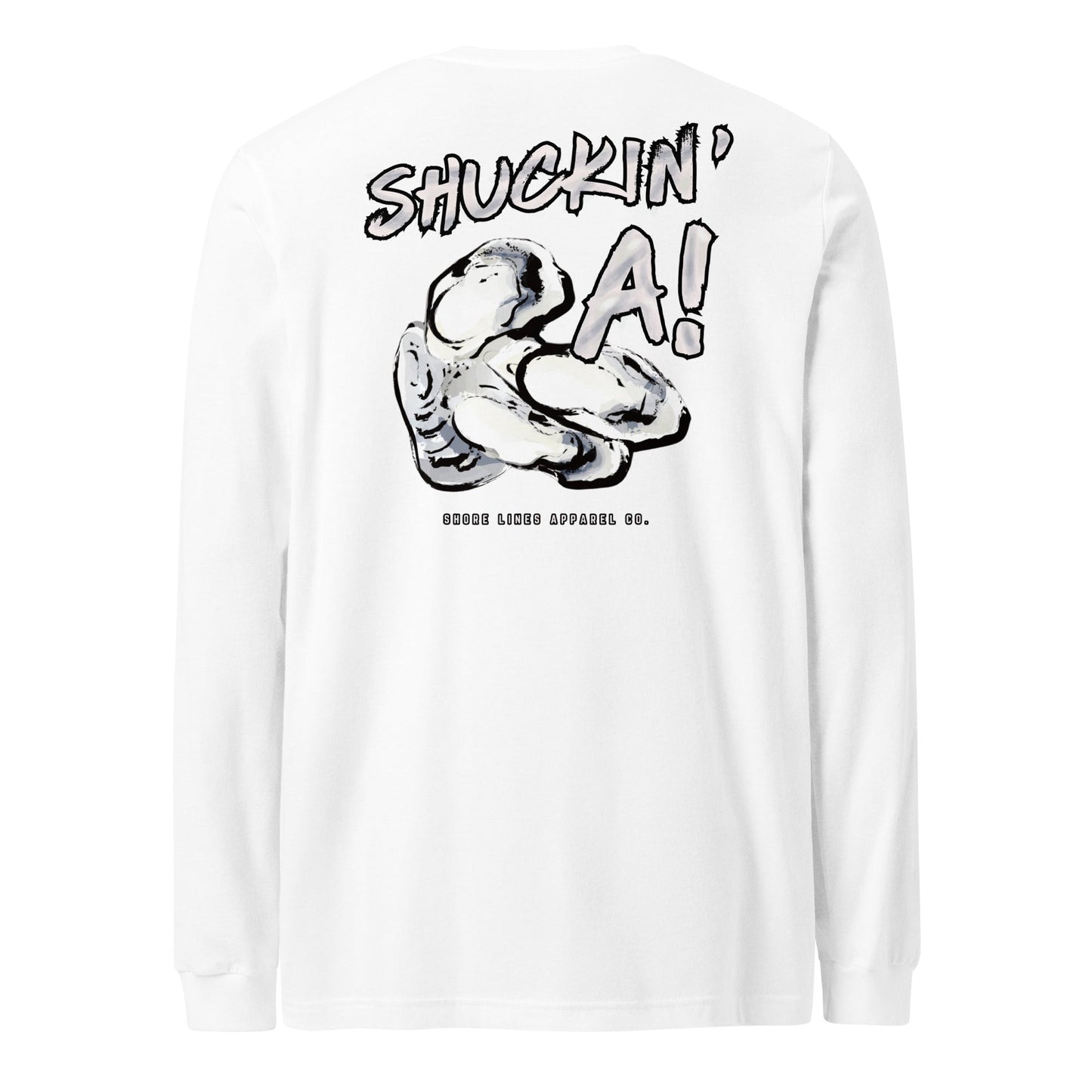 Shuckin A | Long Sleeve