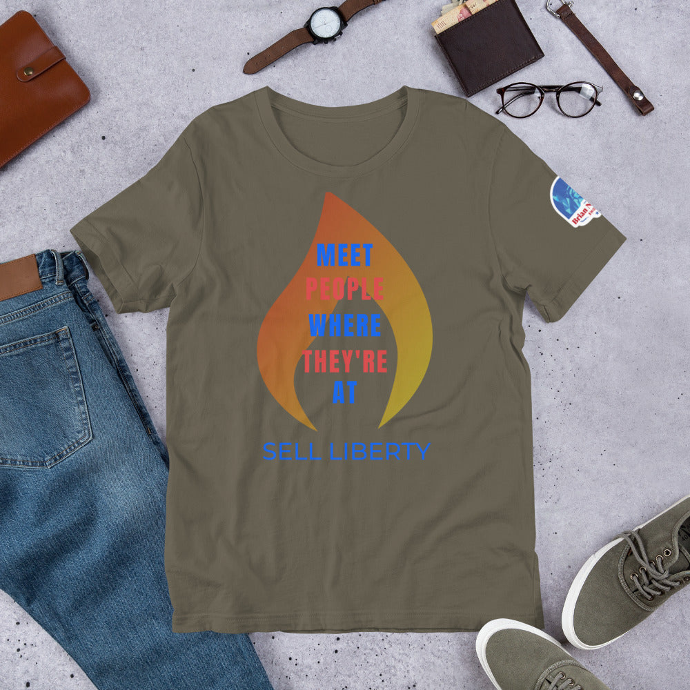 Meet People where they're At - Sell Liberty Unisex t-shirt