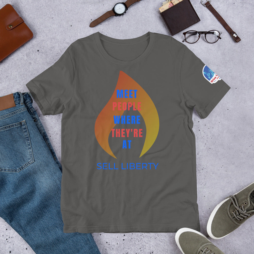 Meet People where they're At - Sell Liberty Unisex t-shirt