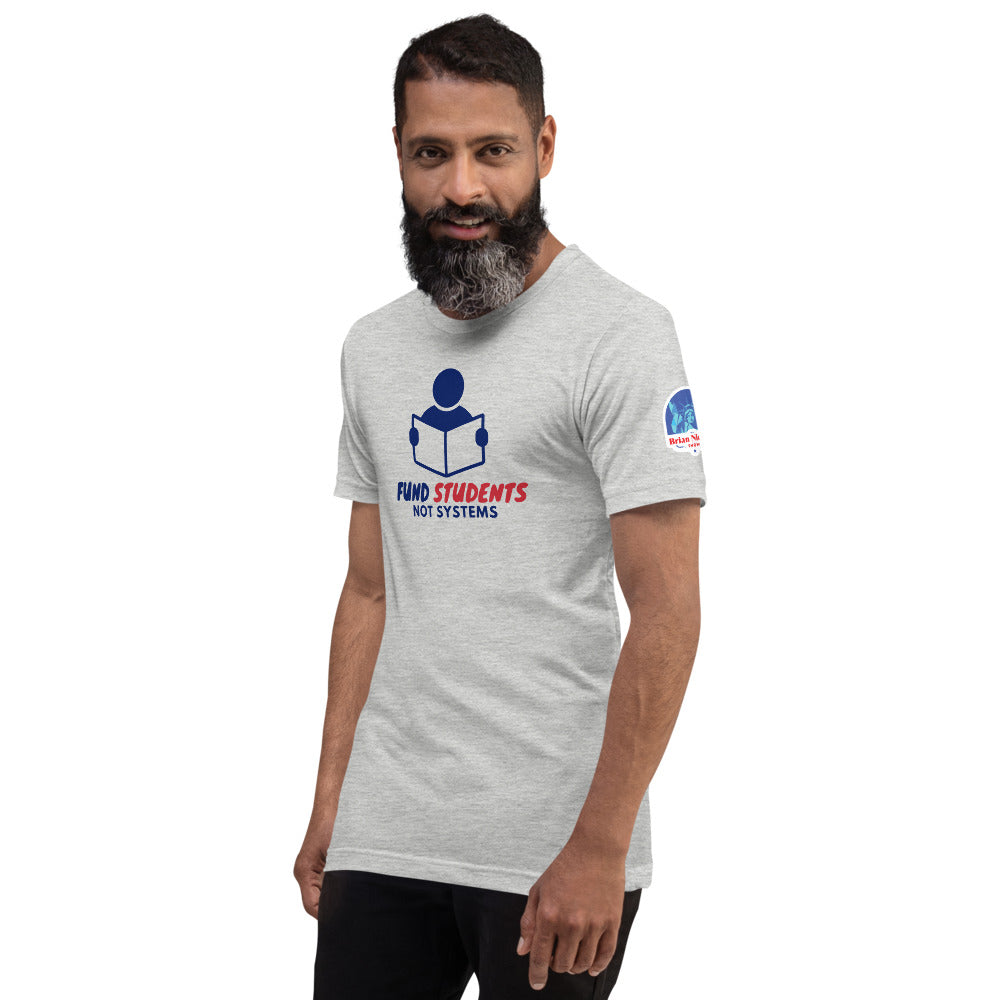 Fund Students Not Systems Short-Sleeve Unisex T-Shirt