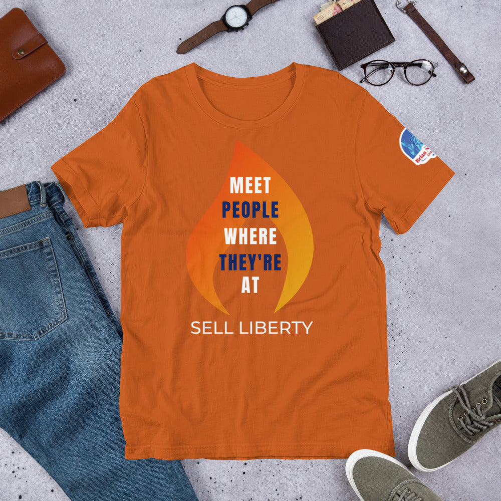 Meet People where they're At - Sell Liberty Unisex t-shirt