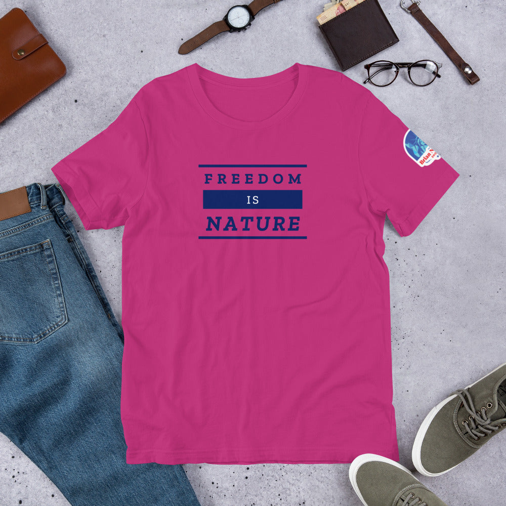 Freedom is Nature Short-Sleeve Unisex T-Shirt