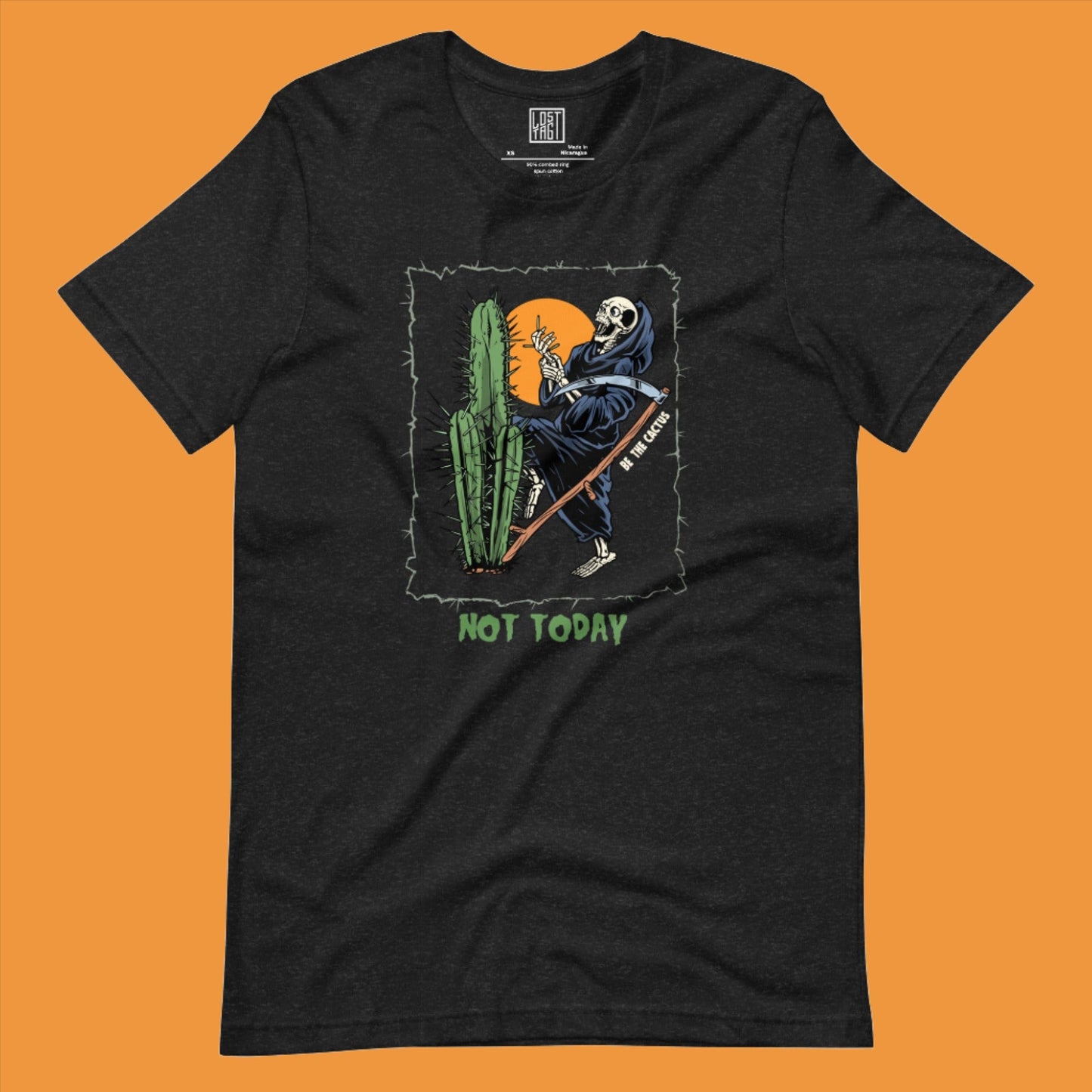 Not Today, Death Unisex t-shirt