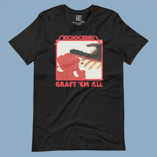 Graft Em Unisex t-shirt