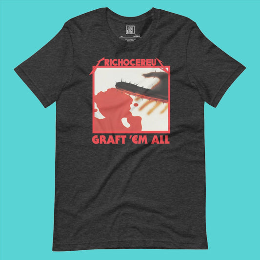 Graft Em Unisex t-shirt