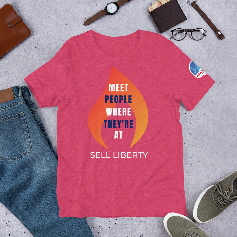 Meet People where they're At - Sell Liberty Unisex t-shirt