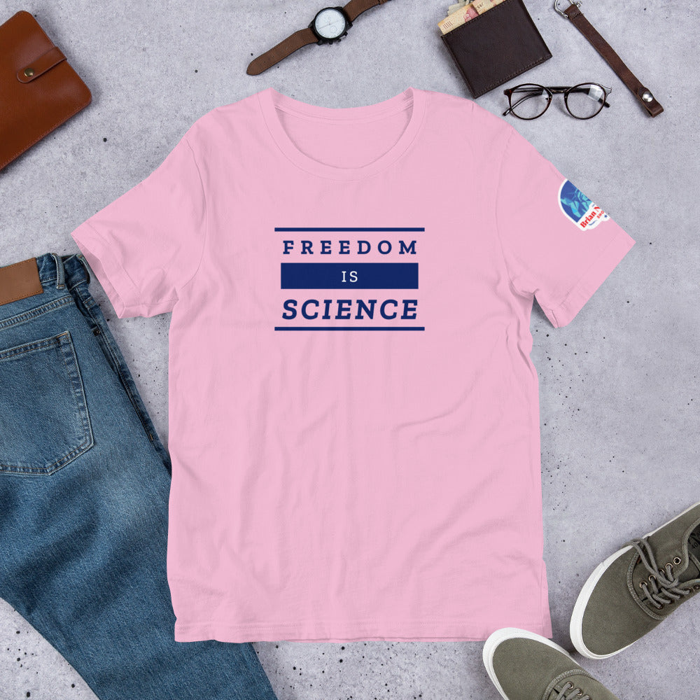 Freedom is Science Short-Sleeve Unisex T-Shirt