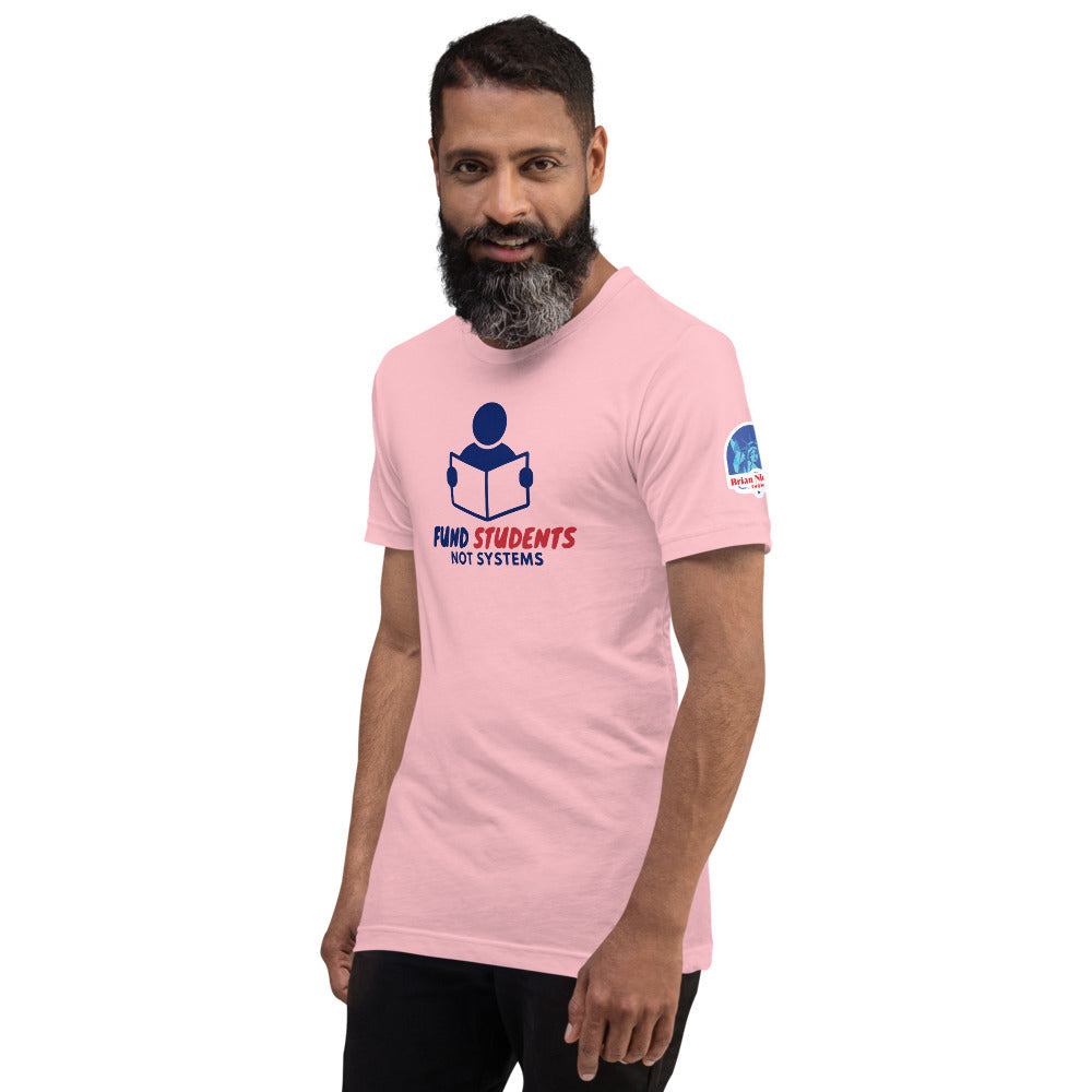 Fund Students Not Systems Short-Sleeve Unisex T-Shirt