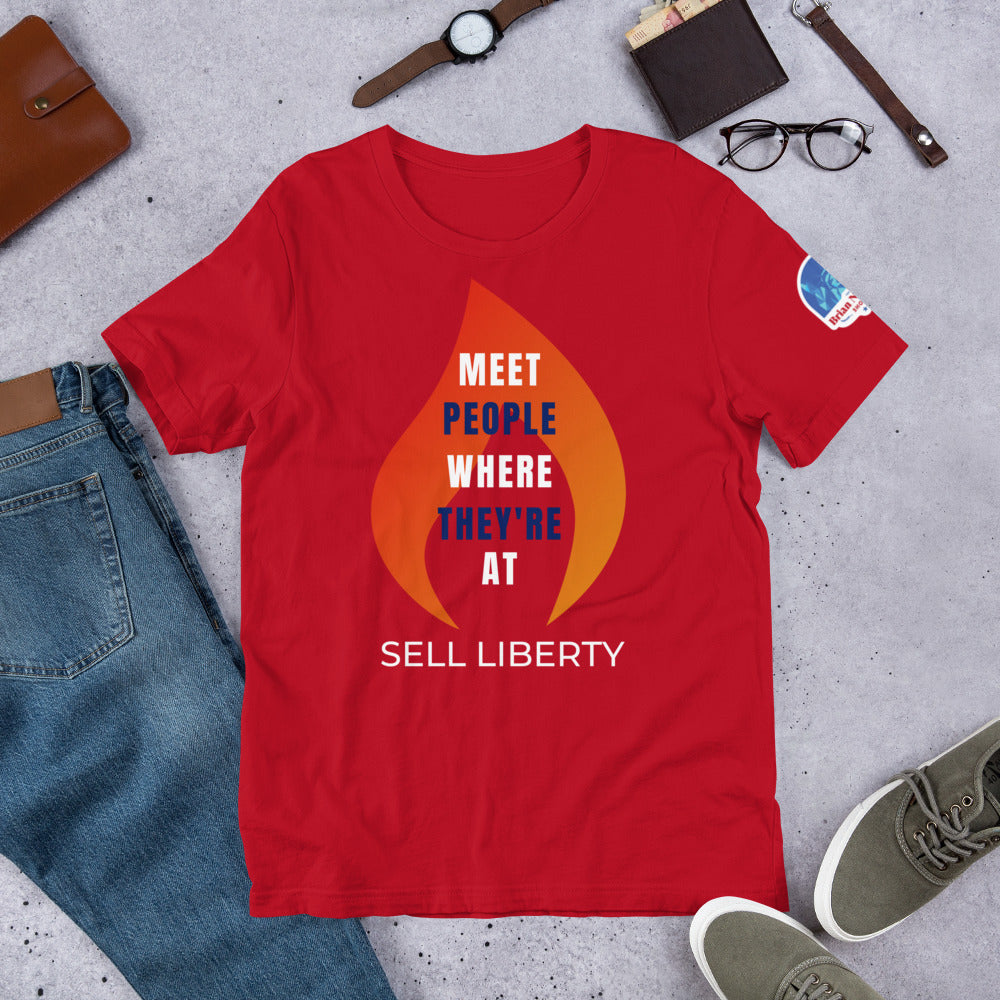 Meet People where they're At - Sell Liberty Unisex t-shirt