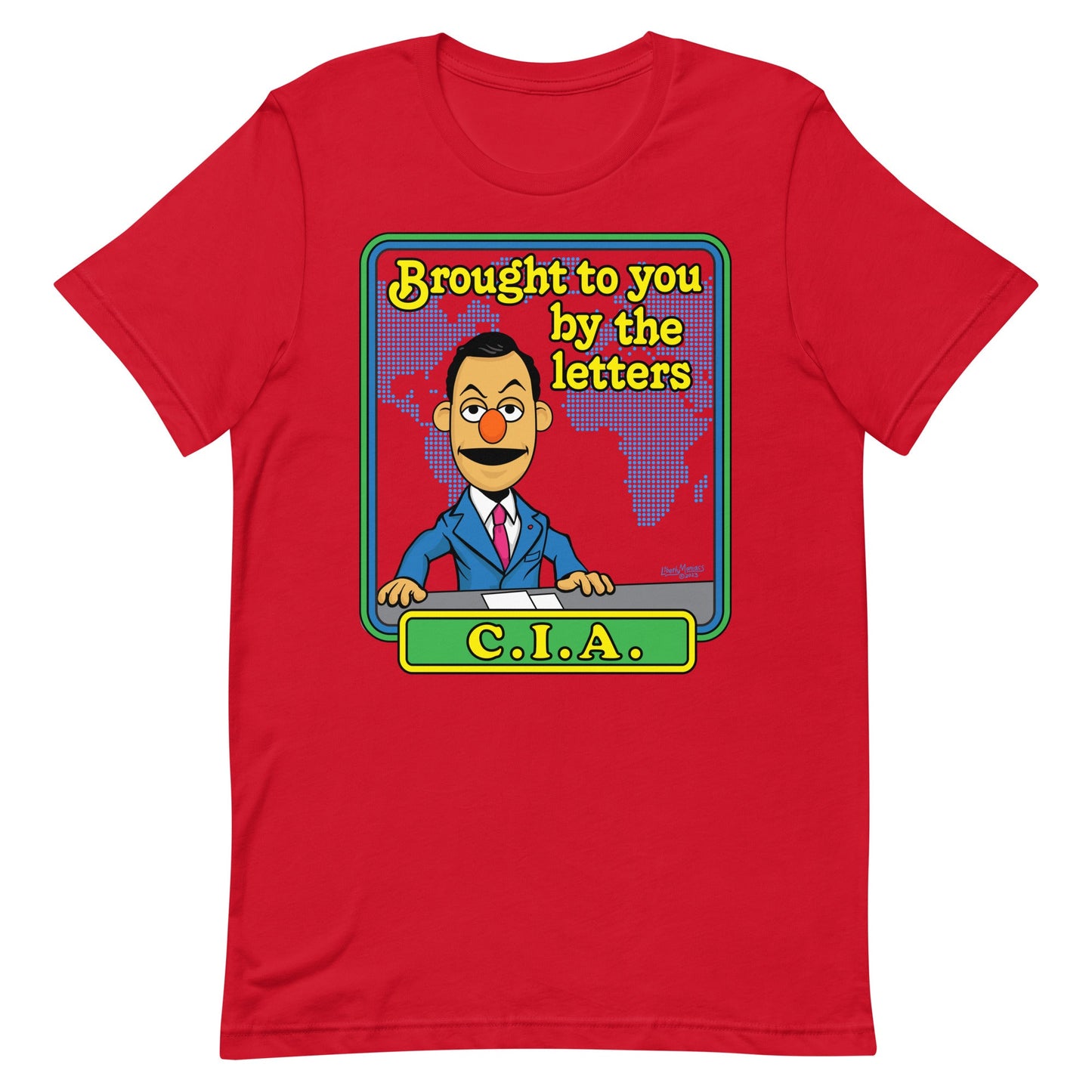 Brought to You By the Letters CIA T-Shirt