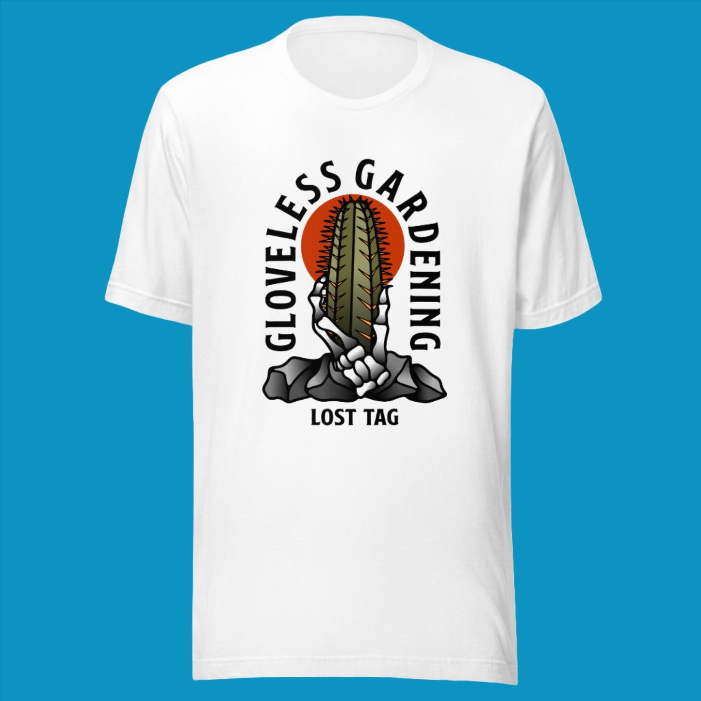 Gloveless Gardening unisex t-shirt