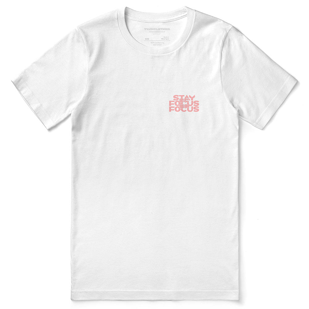 Stay Focus T-Shirt