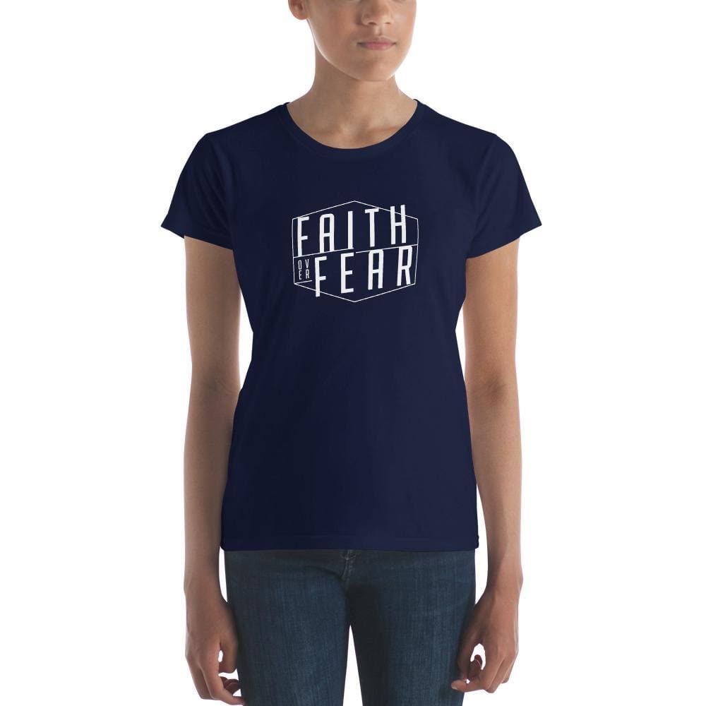 Women's Faith Over Fear T-Shirt