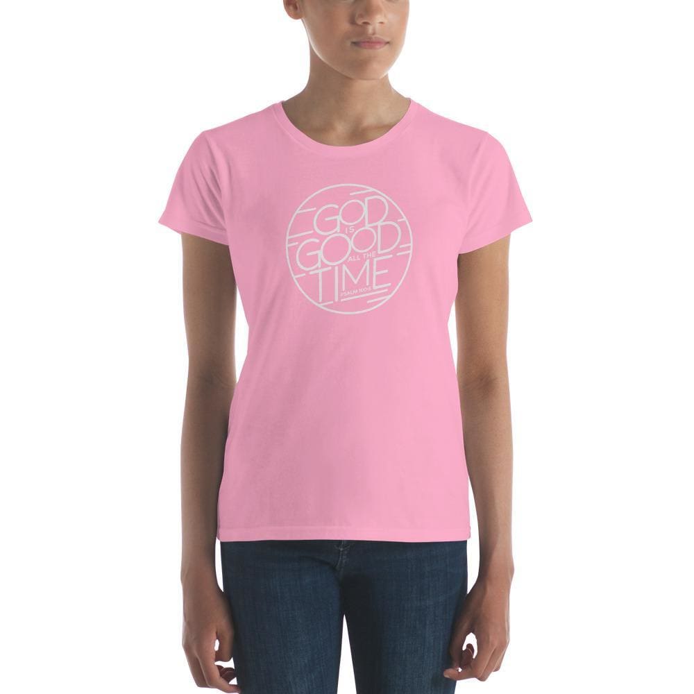 Women's God is Good All the Time Christian T-Shirt