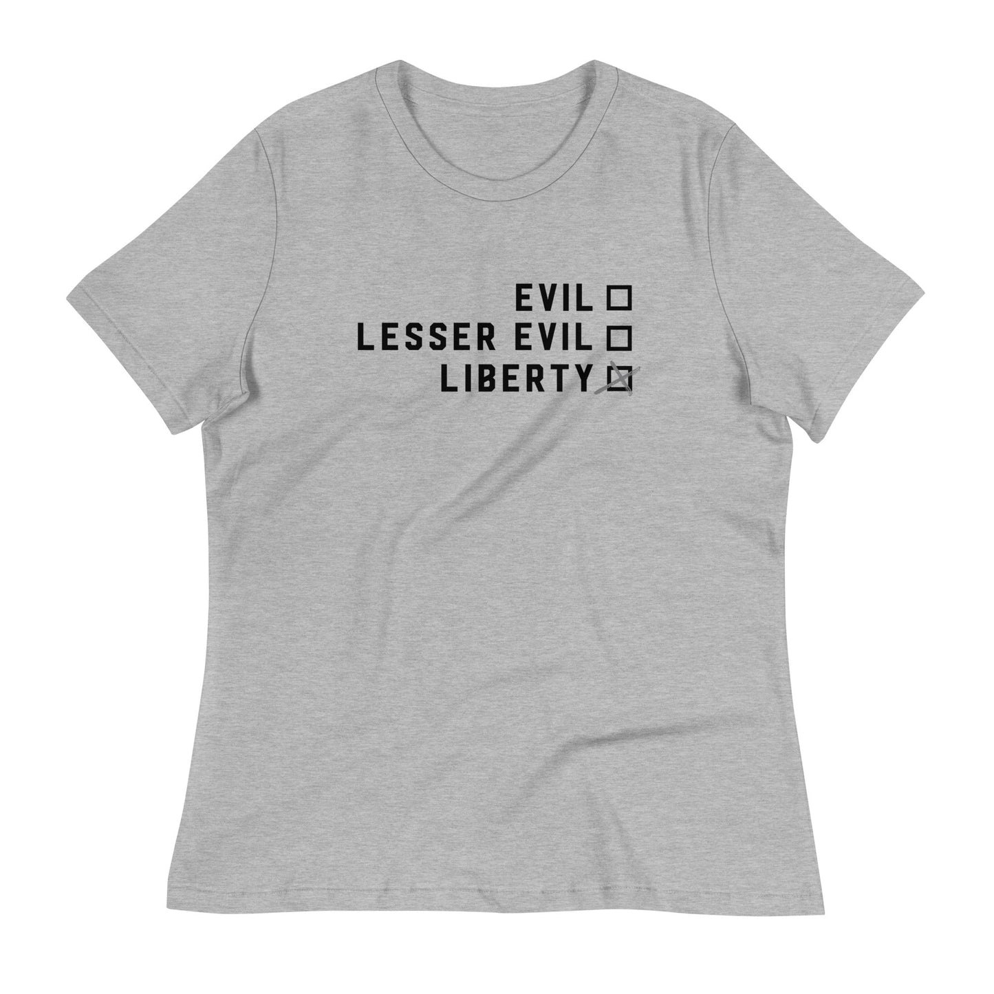 Choose Liberty Relaxed Ladies T-Shirt