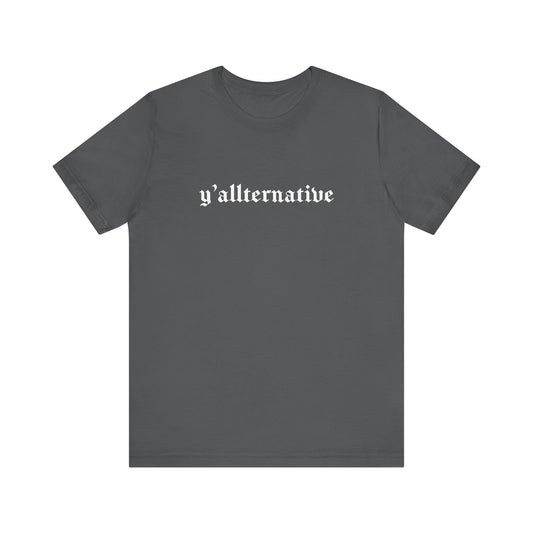 Ya'llternative Gothic T-Shirt
