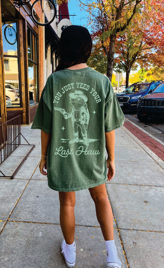 Yeed Your Last Haw Graphic Tee